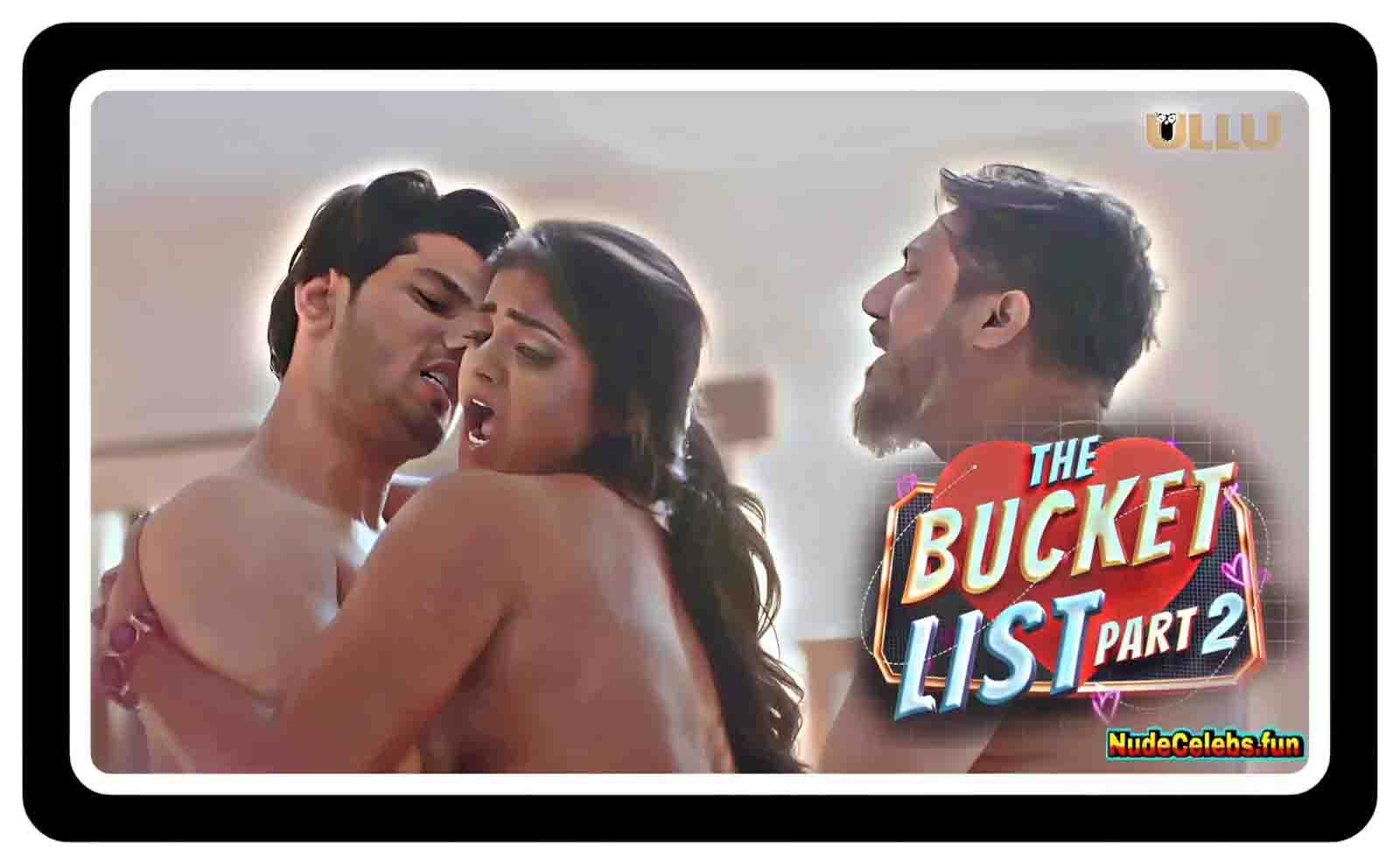 Bharti Jha Nude Scenes in Bucket List Part 2 (2023)