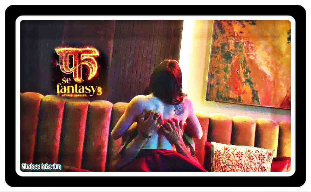 Priyal Gor Sex Scenes in Fuh Se Fantasy S3E5 (2024)
